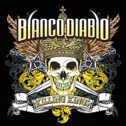 Blanco Diablo : Killing Kings